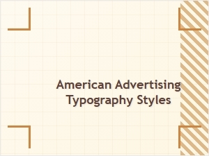 American Advertising Typography for Distinctive Display Fonts