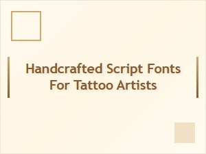 Authentic Script Fonts for Tattoo Artists